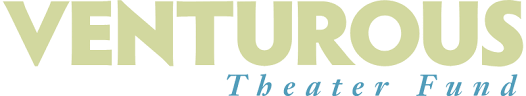 The Venturous Theater Fund